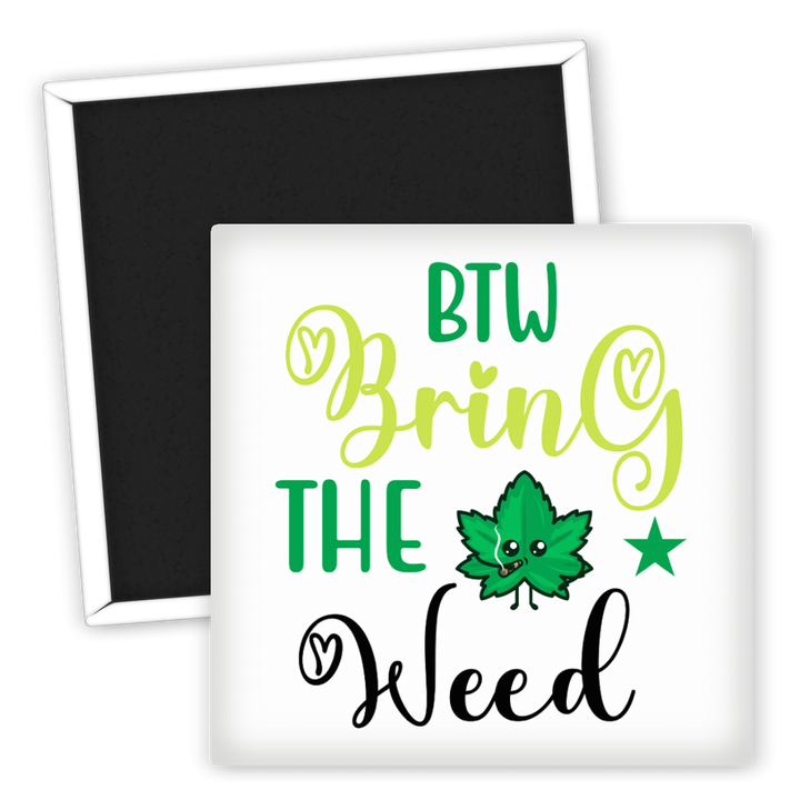 Zum Produkt Kühlschrankmagnet Bring the Weed süßes Cannabis Motiv