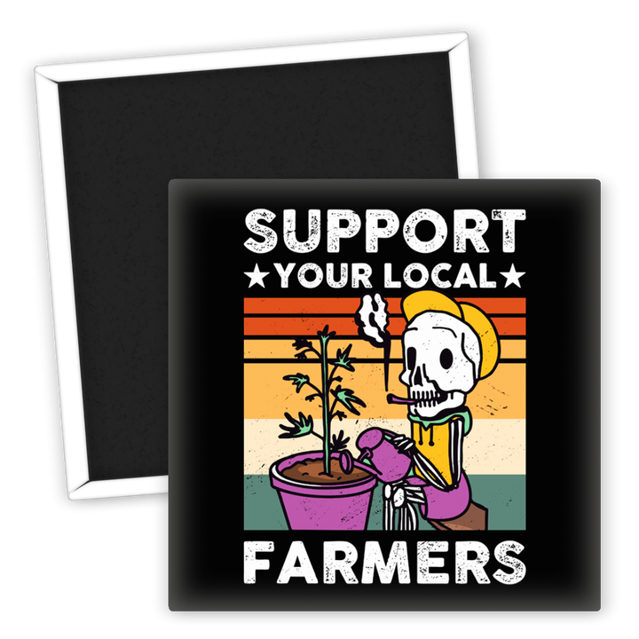Zum Produkt Kühlschrankmagnet Support Your Local Farmers Weed Design