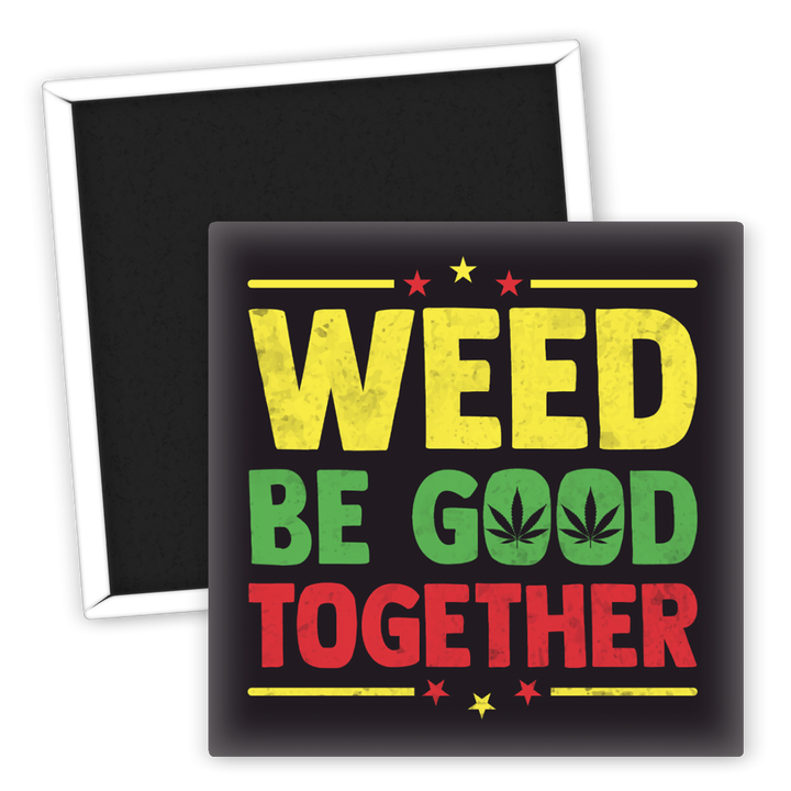 Zum Produkt Kühlschrankmagnet Weed Be Good Together Rasta Design