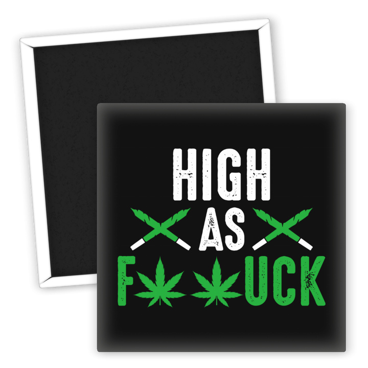 Zum Produkt Kühlschrankmagnet High as F*** Weed Motiv für Cannabis-Liebhaber