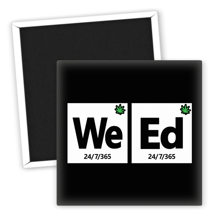 Zum Produkt Kühlschrankmagnet We Ed 24/7/365 für Weed Liebhaber