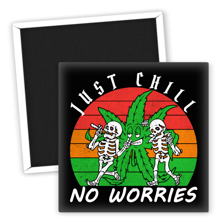 Zum Produkt Kühlschrankmagnet Just Chill Weed Skull Design No Worries