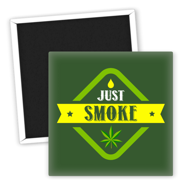Zum Produkt Kühlschrankmagnet Just Smoke Weed Design für Cannabis-Liebhaber