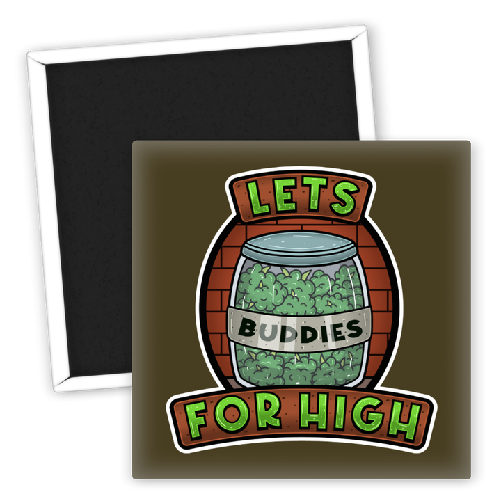 Zum Produkt Kühlschrankmagnet Lets Buddies for High Weed Design