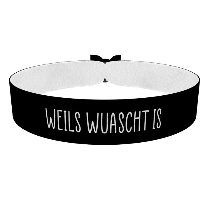 Zum Produkt Weils wuascht is Stoffarmband
