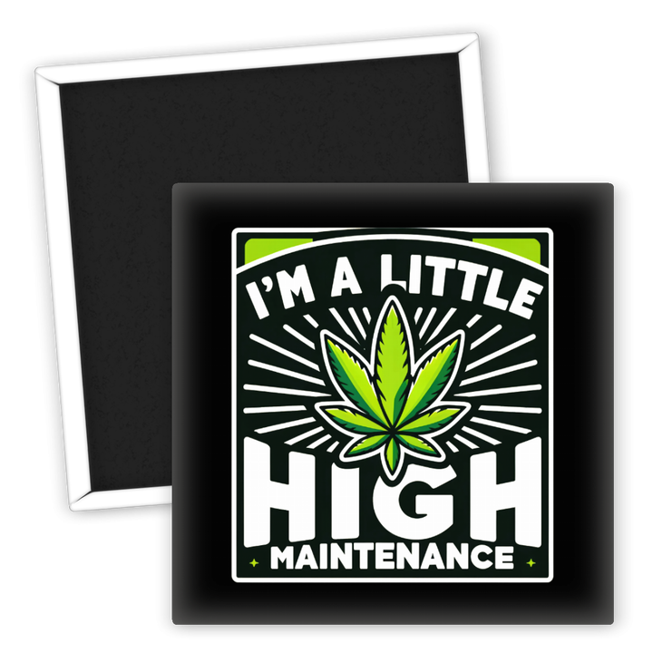 Zum Produkt Kühlschrankmagnet High Maintenance Weed Motiv grün schwarz