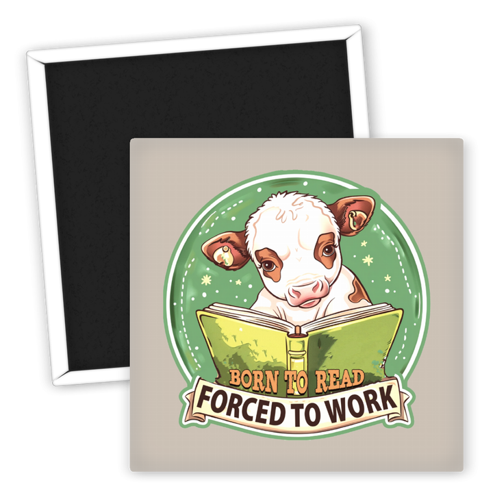 Zum Produkt Kuh Magnet Born to Read Forced to Work Kühlschrankdekoration