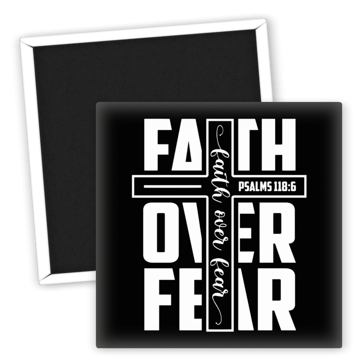 Zum Produkt Kühlschrankmagnet Glaube Faith Over Fear Psalm 118:6