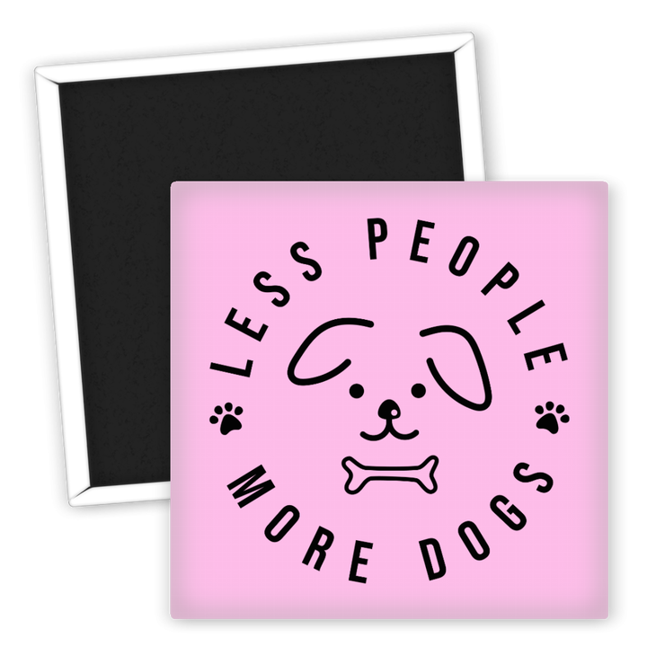 Zum Produkt Kühlschrankmagnet Less People More Dogs für Hundeliebhaber