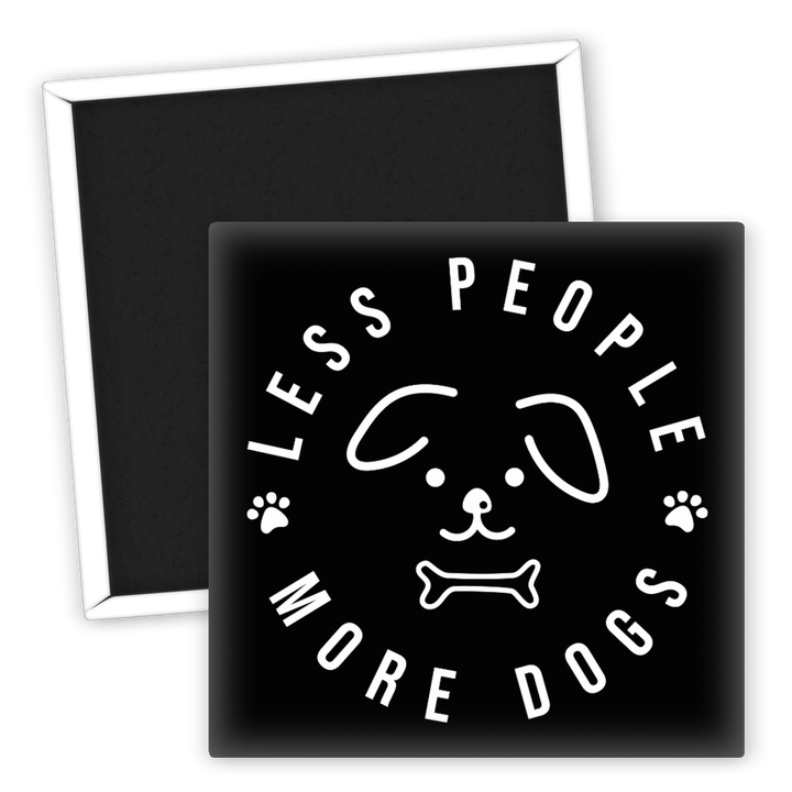 Zum Produkt Kühlschrankmagnet für Hundeliebhaber Less People More Dogs