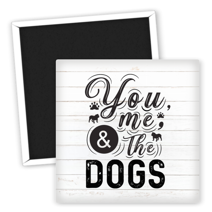 Zum Produkt Kühlschrankmagnet für Hundeliebhaber You Me and The Dogs