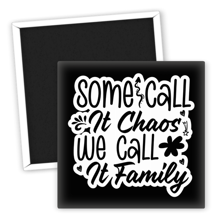 Zum Produkt Kühlschrankmagnet Chaos Familie Freundschaft mit Spruch Design