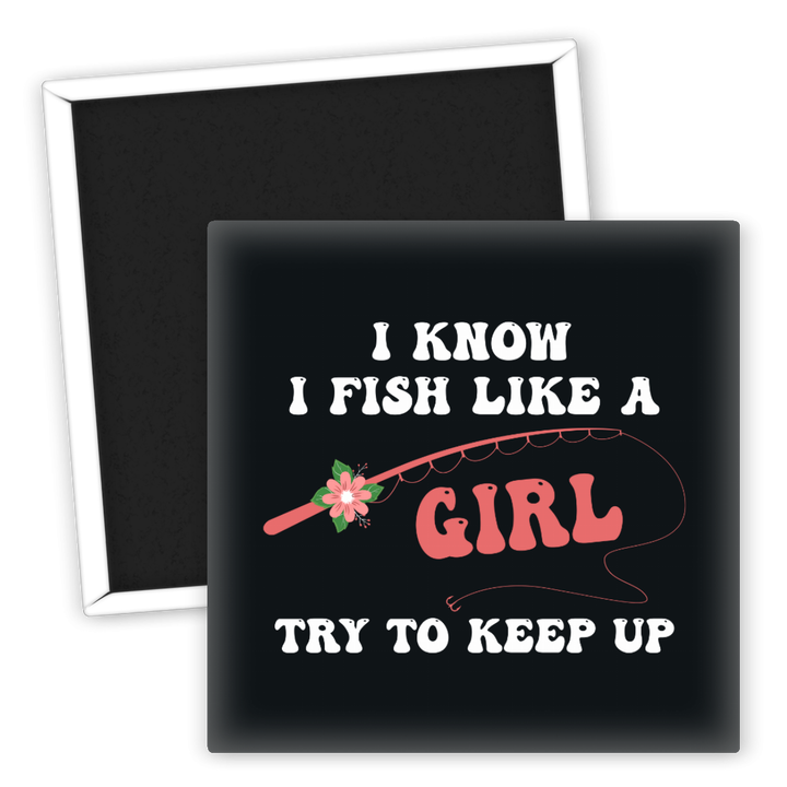 Zum Produkt Kühlschrankmagnet Angeln I Fish Like a Girl Design