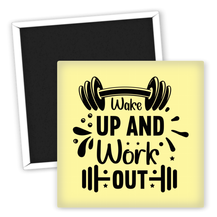 Zum Produkt Kühlschrankmagnet Fitness Motivation Wake Up Work Out
