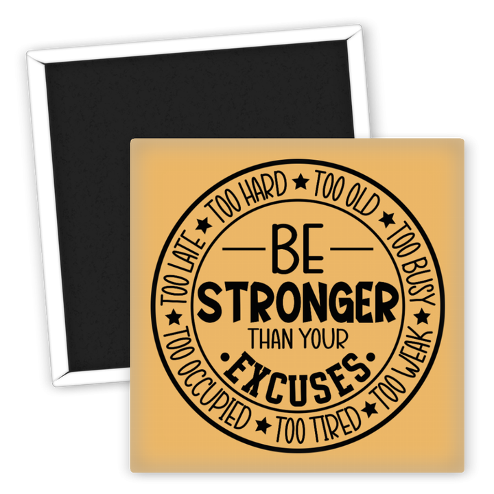 Zum Produkt Kühlschrankmagnet Fitness Be Stronger Than Your Excuses