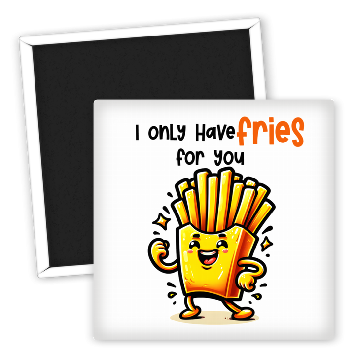 Zum Produkt Kühlschrankmagnet Fries nur für dich lustiges Design
