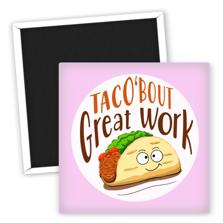 Zum Produkt Taco'Bout Great Work Kühlschrankmagnet lustiges Food Geschenk