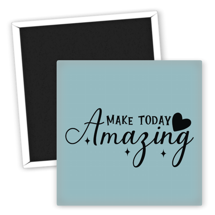 Zum Produkt Motivationsmagnet Make Today Amazing für deinen Kühlschrank