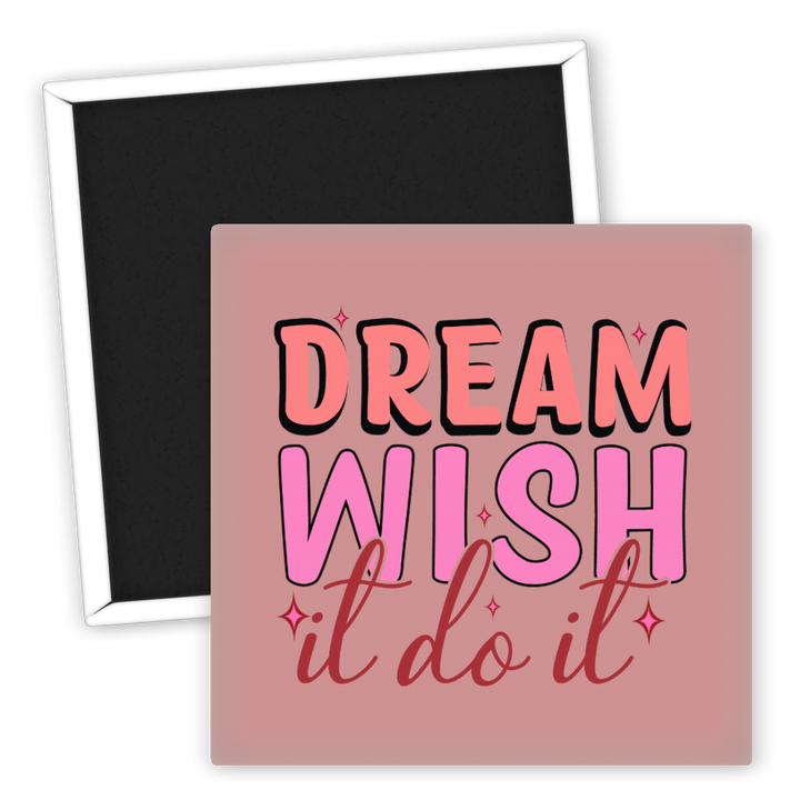 Zum Produkt Kühlschrankmagnet Motivation Dream Wish Do It Motiv rund