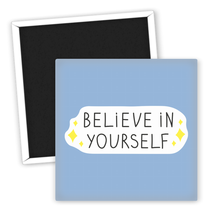 Zum Produkt Motivations Kühlschrankmagnet Believe in Yourself Geschenkidee