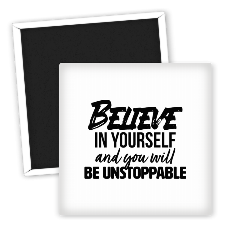 Zum Produkt Kühlschrankmagnet Motivation Believe in Yourself Unstoppable