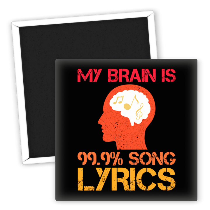 Zum Produkt Kühlschrankmagnet My Brain is 99.9% Song Lyrics Musik Geschenk
