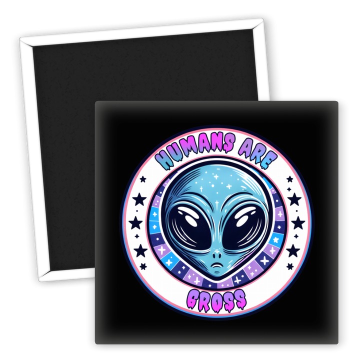 Zum Produkt Kühlschrankmagnet Alien Space Motiv Humans Are Gross