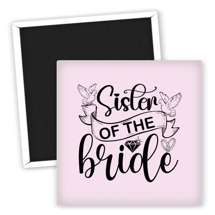 Zum Produkt Kühlschrankmagnet Sister of the Bride Hochzeit Geschenk