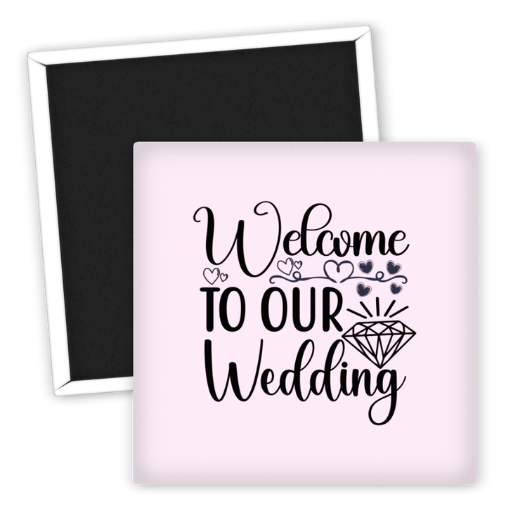 Zum Produkt Kühlschrankmagnet Hochzeit Willkommen zu unserer Feier