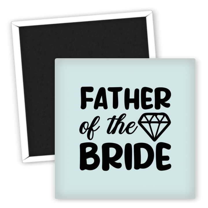 Zum Produkt Kühlschrankmagnet Father of the Bride Hochzeit Geschenk