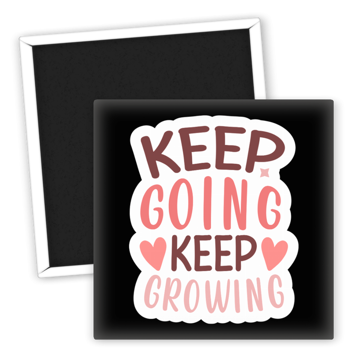 Zum Produkt Kühlschrankmagnet Spruch Keep Going Growing Motiv für Inspiration