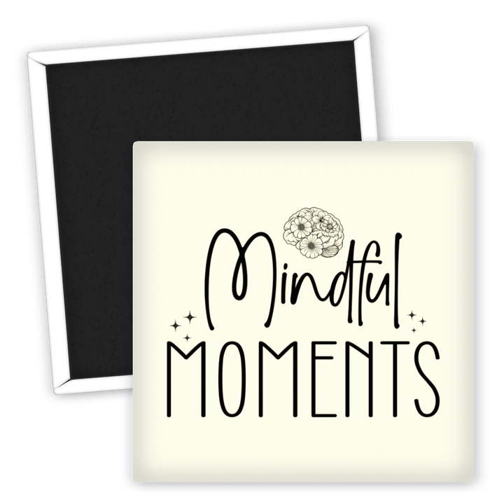 Zum Produkt Kühlschrankmagnet Spruch Mindful Moments für bewusste Auszeiten