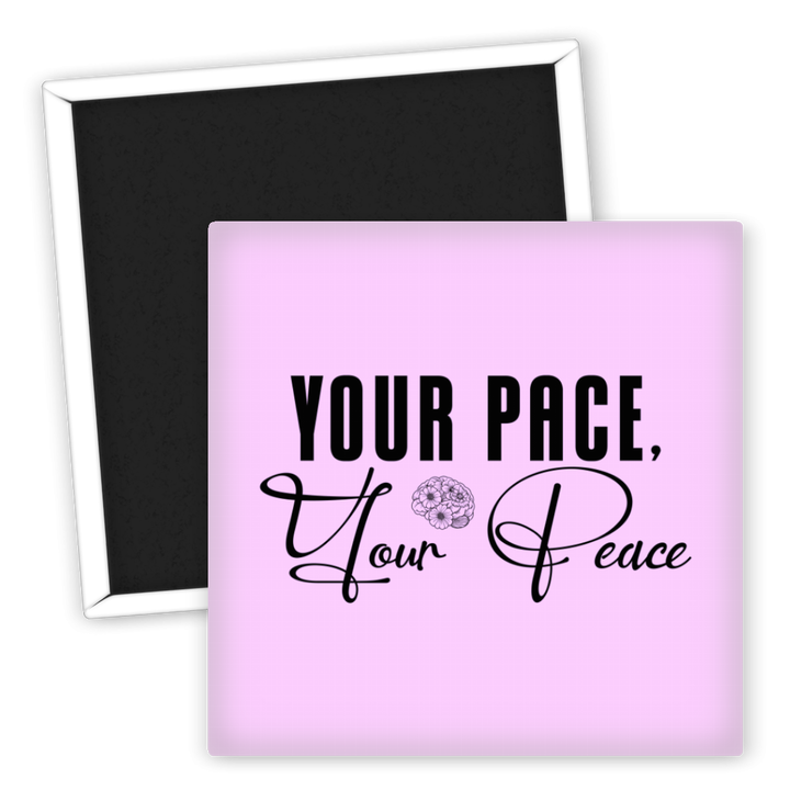 Zum Produkt Kühlschrankmagnet Motiv Your Pace Your Peace Sprüche Geschenk