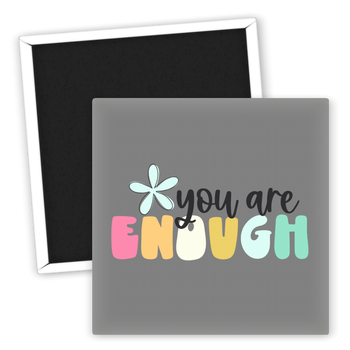 Zum Produkt Kühlschrankmagnet Spruch You Are Enough Motiv mit Blume