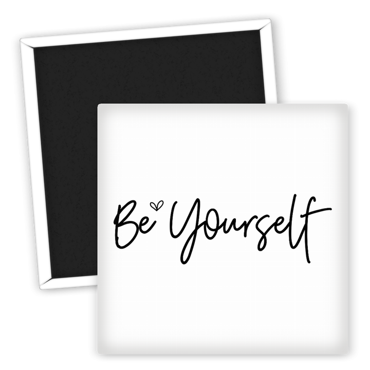 Zum Produkt Kühlschrankmagnet Be Yourself Sprüche für inspirierende Akzente