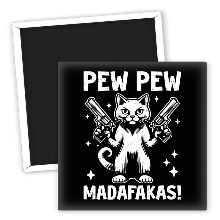 Zum Produkt Katzen Kühlschrankmagnet Pew Pew Madafakas Design