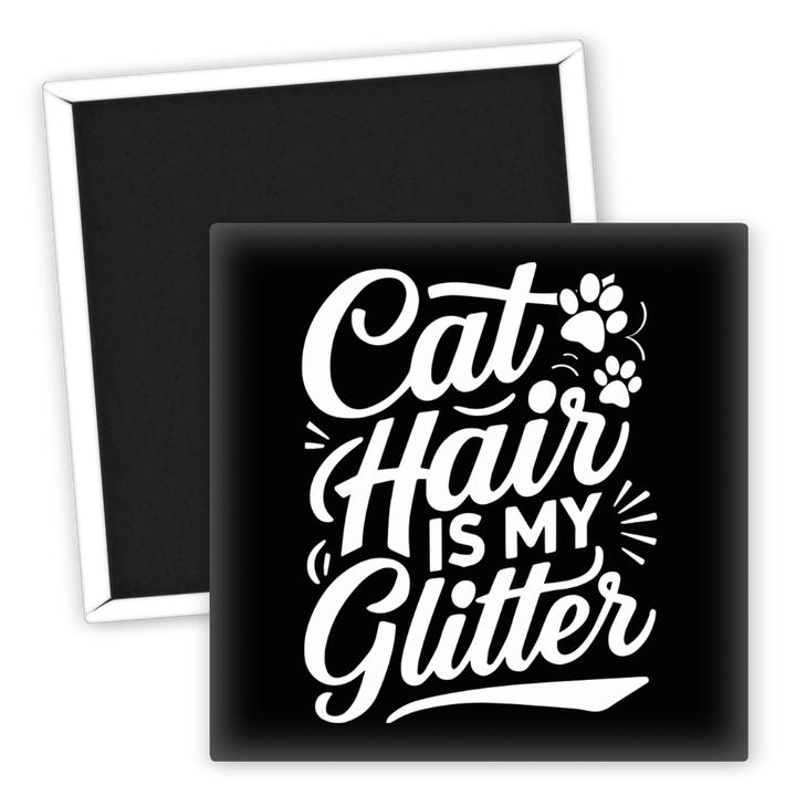 Zum Produkt Kühlschrankmagnet Cat Hair Is My Glitter für Katzenliebhaber