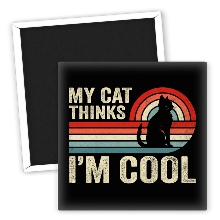 Zum Produkt Kühlschrankmagnet My Cat Thinks I'm Cool für Katzenliebhaber