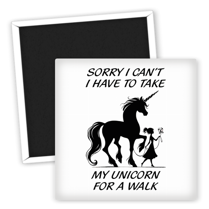 Zum Produkt Kühlschrankmagnet Sorry I can't take my unicorn for a walk