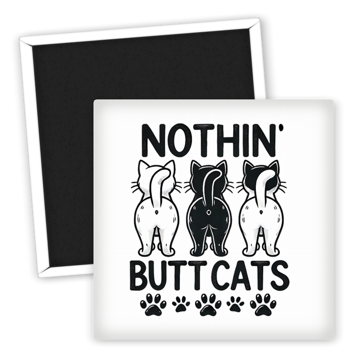 Zum Produkt Kühlschrankmagnet Nothin' Butt Cats für Katzenliebhaber
