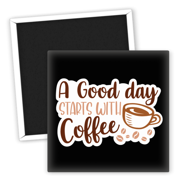 Zum Produkt Kühlschrankmagnet A Good Day Starts With Coffee