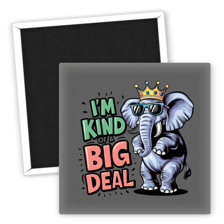 Zum Produkt Kühlschrankmagnet I'm kind of a big deal Elefant Sprüche