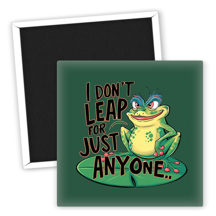 Zum Produkt I don’t leap for just anyone Kühlschrankmagnet kreative Sprüche