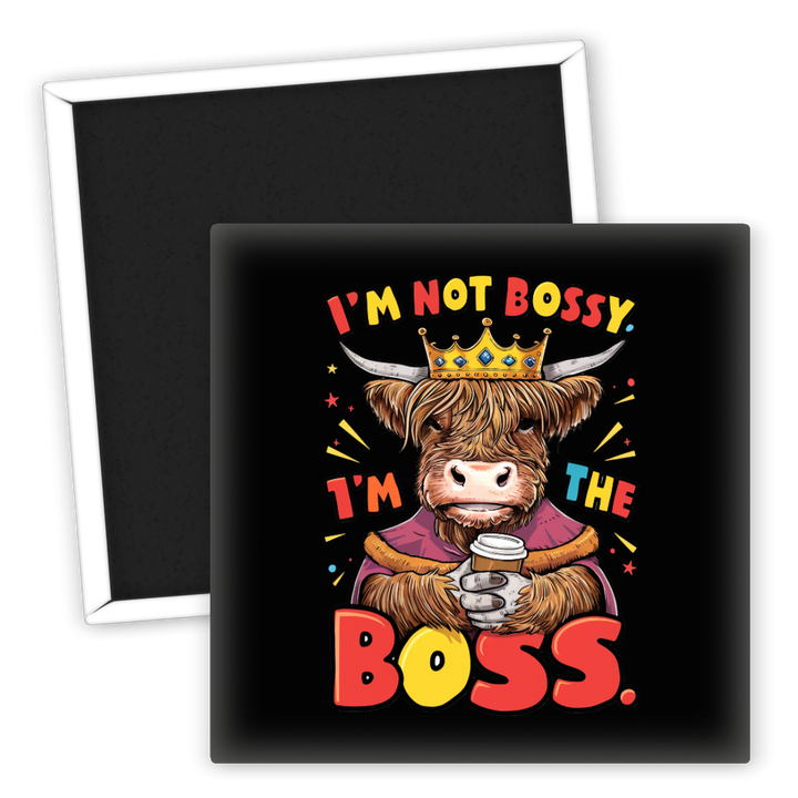 Zum Produkt Ich bin nicht bossy ich bin der Boss Kühlschrankmagnet