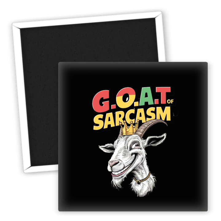 Zum Produkt G.O.A.T. of Sarcasm Kühlschrankmagnet für humorvolle Momente