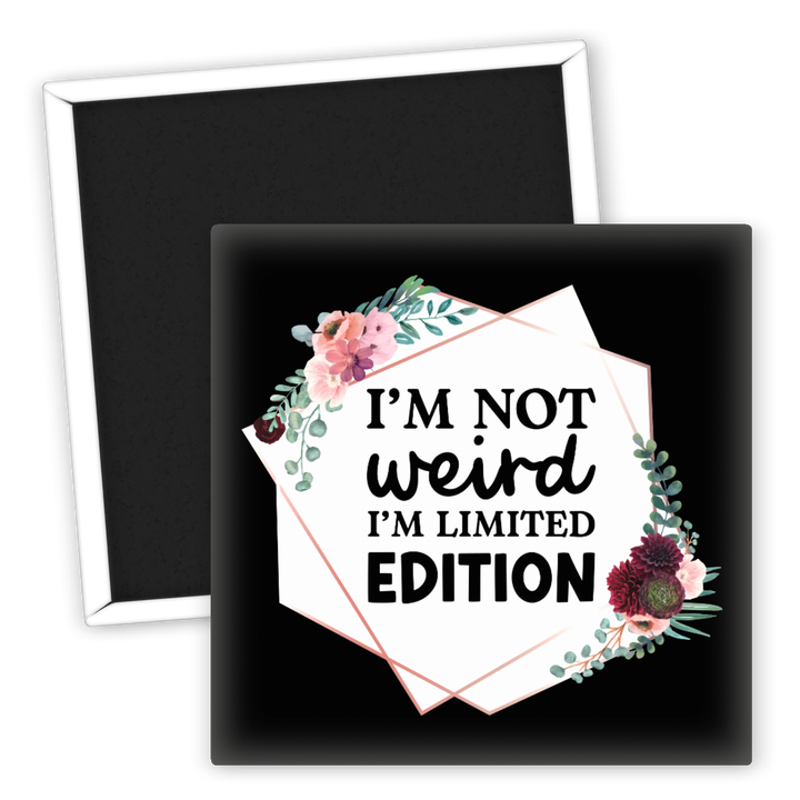 Zum Produkt Kühlschrankmagnet I’m not weird I’m limited edition