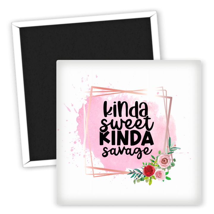 Zum Produkt Kinda sweet kinda savage Kühlschrankmagnet mit Spruch