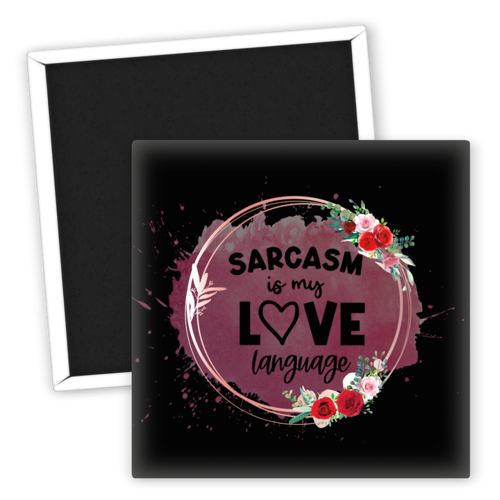 Zum Produkt Sarcasm is my love language Kühlschrankmagnet