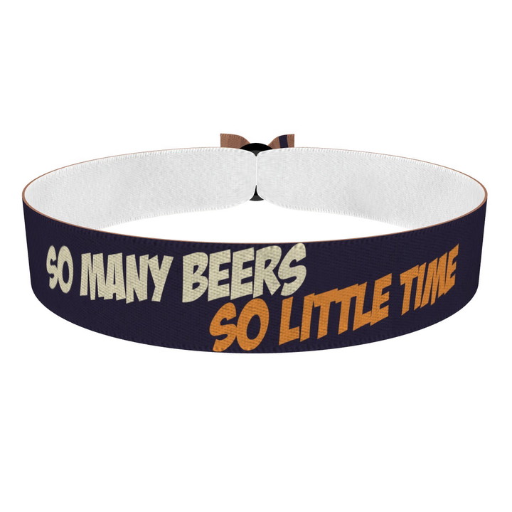 Zum Produkt So many beers, so little time Stoffarmband