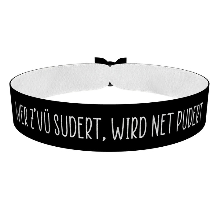 Zum Produkt Wer zv'ü sudert, wird net pudert Stoffarmband